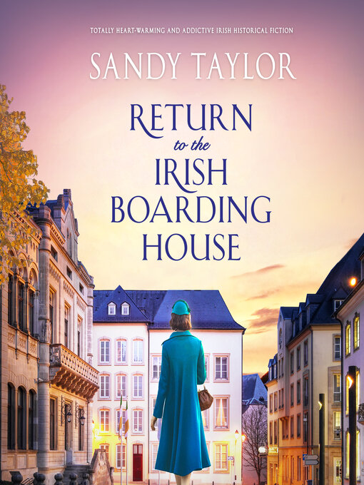 Title details for Return to the Irish Boarding House by Sandy Taylor - Available